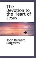 The Devotion to the Heart of Jesus