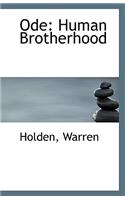 Ode: Human Brotherhood(English)