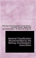 Material Classification Recommended by the Railway Storekeepers' Association