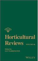 Horticultural Reviews, Volume 46