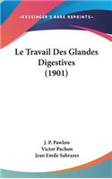 Travail Des Glandes Digestives (1901)