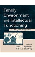 Family Environment and Intellectual Functioning