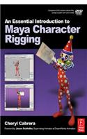 An Essential Introduction to Maya Character Rigging with DVD