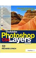 The Adobe Photoshop CS4 Layers Book