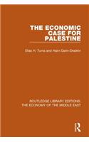 The Economic Case for Palestine (RLE Economy of Middle East)