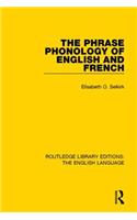 The Phrase Phonology of English and French