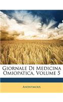 Giornale Di Medicina Omiopatica, Volume 5