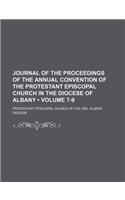 Journal of the Proceedings of the Annual Convention of the Protestant Episcopal Church in the Diocese of Albany (Volume 7-9)