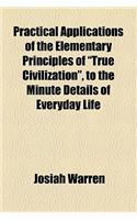 Practical Applications of the Elementary Principles of 