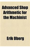Advanced Shop Arithmetic for the Machinist