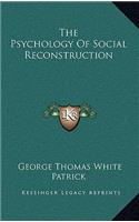 The Psychology of Social Reconstruction