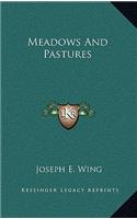Meadows and Pastures