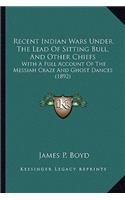 Recent Indian Wars Under the Lead of Sitting Bull, and Otherrecent Indian Wars Under the Lead of Sitting Bull, and Other Chiefs Chiefs