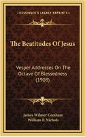 The Beatitudes of Jesus