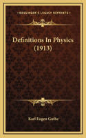 Definitions in Physics (1913)