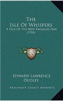 The Isle of Whispers