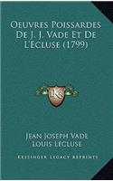 Oeuvres Poissardes de J. J. Vade Et de L'Ecluse (1799)