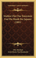 Studien Uber Das Tonsystem Und Die Musik Der Japaner (1903)