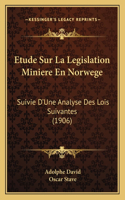 Etude Sur La Legislation Miniere En Norwege