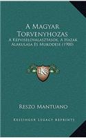 A Magyar Torvenyhozas