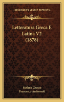 Letteratura Greca E Latina V2 (1878)