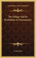 The Deluge And Its Symbolism In Freemasonry