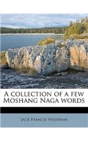 A Collection of a Few Moshang Naga Words