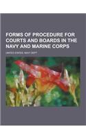Forms of Procedure for Courts and Boards in the Navy and Marine Corps: (English)