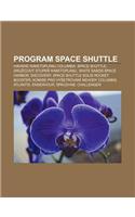Program Space Shuttle: Havarie Raketoplanu Columbia, Space Shuttle, Dru Icovy Stupe Raketoplanu, White Sands Space Harbor, Discovery(Czech)