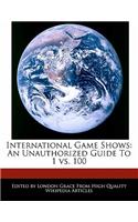 International Game Shows: An Unauthorized Guide to 1 vs. 100