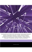 Articles on Geography of Taipei City, Including