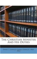 The Christian Minister and His Duties