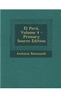 El Peru, Volume 4: (Spanish)