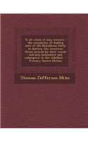 To All Whom It May Concern: The Conspiracy of Leading Men of the Republican Party to Destroy the American Union Proved by Their Words and Acts Antecedent and Subsequent to the Rebellion