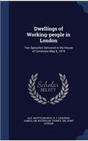 Dwellings of Working-people in London