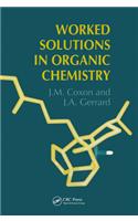 Worked Solutions in Organic Chemistry
