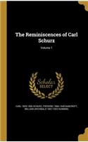 The Reminiscences of Carl Schurz; Volume 1