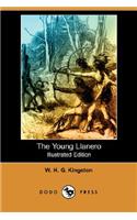 Young Llanero (Illustrated Edition) (Dodo Press)