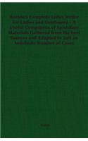 Beeton's Complete Letter Writer for Ladies and Gentlemen - A Useful Companion of Epistolary Materials Gathered from the Best Sources and Adapted to Su