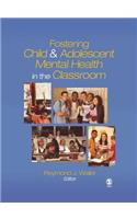 Fostering Child and Adolescent Mental Health in the Classroom