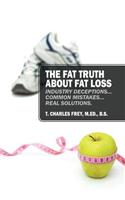 Fat Truth about Fat Loss