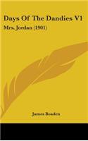 Days Of The Dandies V1: Mrs. Jordan (1901)