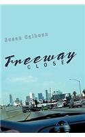 Freeway Close