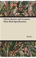 Cheese Factory and Creamery Plans With Specifications
