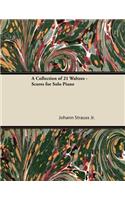 Collection of 21 Waltzes - Scores for Solo Piano