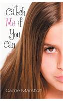 Catch Me If You Can