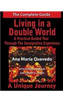 Living in a Double World