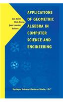 Applications of Geometric Algebra in Computer Science and Engineering