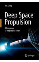 Deep Space Propulsion