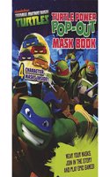 Teenage Mutant Ninja Turtles Turtle Power Popout Mask Book